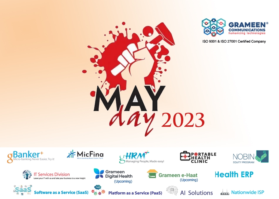 May Day 2023 and Grameen Communications